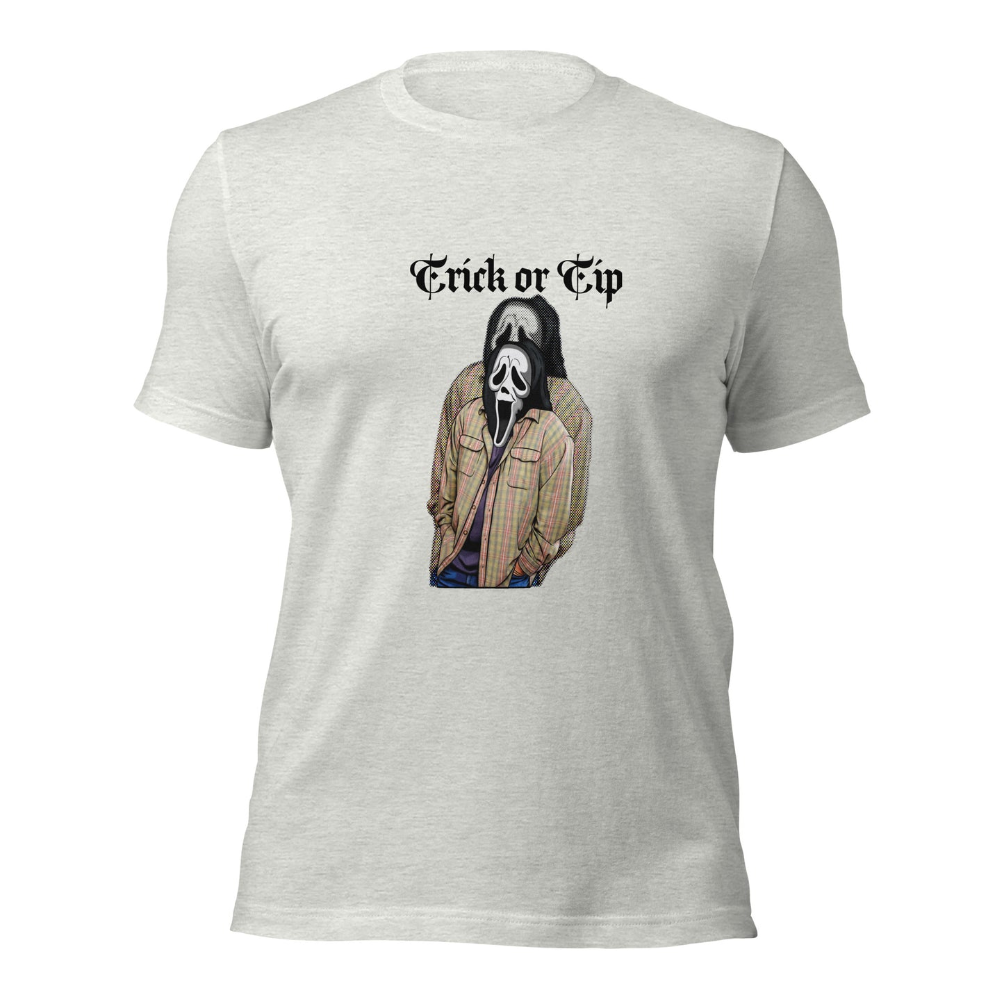 Trick Or Tip (Unisex t-shirt)