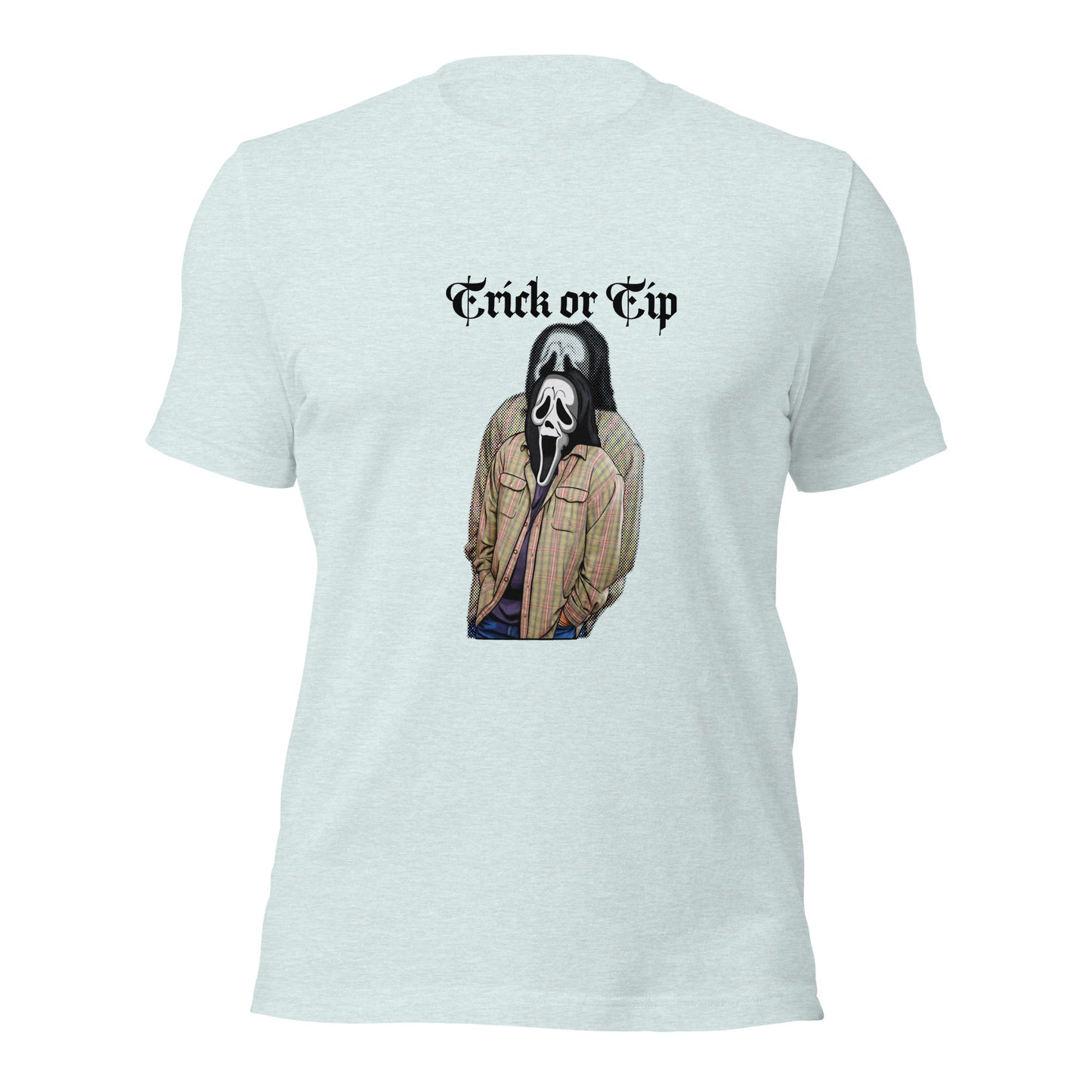 Trick Or Tip (Unisex t-shirt)