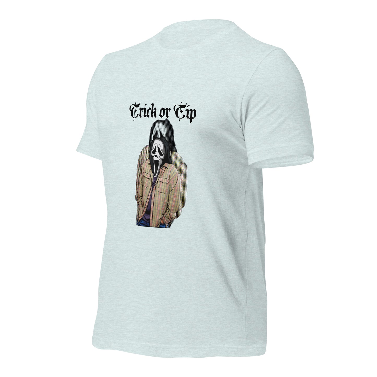 Trick Or Tip (Unisex t-shirt)